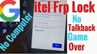 itel A44,A23,A46,A44 Air,VISION 1,A25,A62,s42,A44 PRO,A22,A22 PRO FRP Gmail Lock Bypass Without PC
