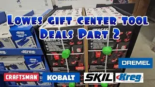 Lowes Gift Center Tool Deals Part 2