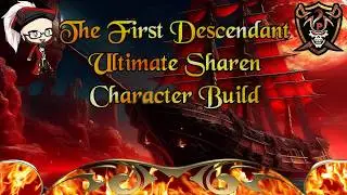 The First Descendant Ultimate Sharen Build