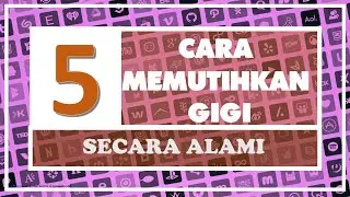 5 Cara Memutihkan Gigi Secara Alami