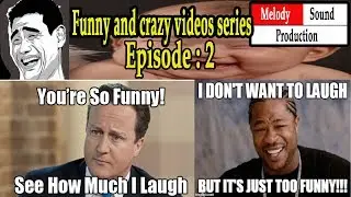 Funny and crazy videos of all time !!! Series Episode : 2