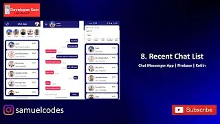 8. Recent Chat List | Chat Messenger App | Kotlin | Firebase |