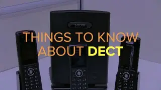 VoIP Insider | Things To Know About DECT