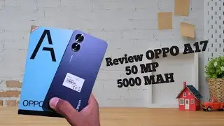 UNBOXING & REVIEW OPPO A17 || Design Elit Premium..!