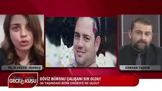 DÖVİZ BÜROSU ÇALIŞANI SIR OLDU!