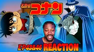 EPISODE 43 & 46 || Detective Conan Reaction || Conan Kidnapping Case