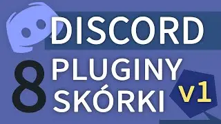 DISCORD (#8) — PORADNIK - BetterDiscord v1 — Skórki, Pluginy, Lepszy Discord