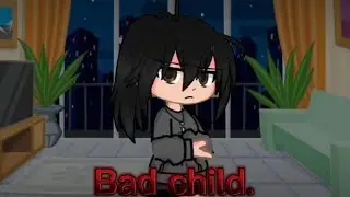 •{ Bad Child/Gcm }•