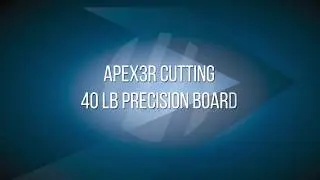 APEX3R Cutting 40 lb Precision Board