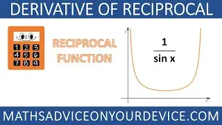 DERIVATIVE RECIPROCAL FUNCTION (Ep.3 of 5)📱 www.mathsadviceonyourdevice.com #MathsAdviceOnYourDevice