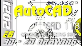 E6 AutoCAD 2021 - 3D to 2D Drawing Creation Tutorial