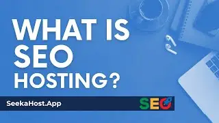 What is SEO Hosting? Host Your Domain With SEO In Mind.