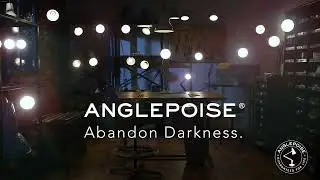 Anglepoise - Abandon Darkness Brand Video