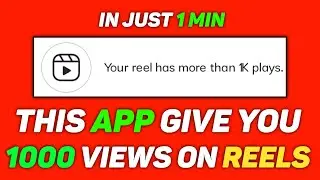 How to increase Insta Reels video views / Reels Views Kaise Badhaye / Unlimited Views on reels 2021