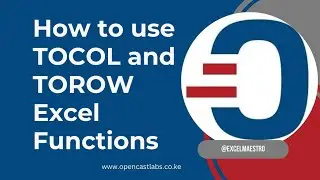 How to use TOCOL and TOROW Functions in Excel