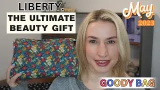 Liberty The Ultimate Beauty Gift Goody Bag May 2023