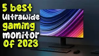 Top 5 Best Ultrawide Gaming Monitor OF 2023 - Best Gaming  Monitor 2023