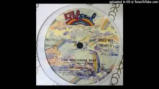 The Jammers~And You Know That [Original 12" Promo Version]