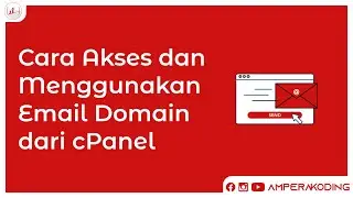 Cara Akses dan Menggunakan Email Domain dari cPanel