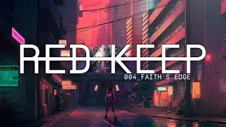 RED KEEP- Faith's Edge (Official Visualizer)
