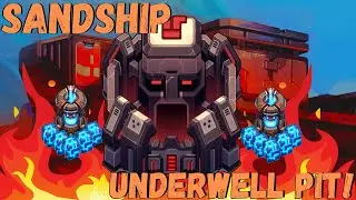 Sandship Crafting Factory - The BEST Strategy for the Underwell Pit! [HD]