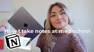 How I take notes at medical school using my iPad Air and Notion