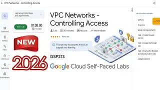 VPC Networks - Controlling Access | GSP213 | 