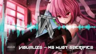 [Hardstyle] Visualize - We Must Sacrifice