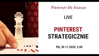 Live! Pinterest strategicznie