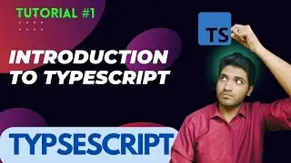 Introduction to TypeScript | TypeScript Tutorial for Beginners 2023