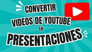 COMO CONVERTIR VIDEOS DE YOUTUBE EN PRESENTACIONES-LINK A LA PAGINA EN LA DESCRIPCION