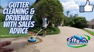 Gutter Cleaning & Driveway with Sales Advice