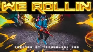 WE ROLLIN FREE FIRE MONTAGE EDITING BY TECHNOLOGY 789#TRENDING BEAT SYNC MONTAGE 🥵🥵#viral