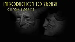 004 Introduction To ZBrush Custom Hotkeys