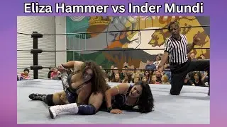 Eliza Hammer vs Inder Mundi