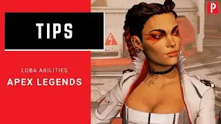 Apex Legends Loba Abilities Gameplay Guide