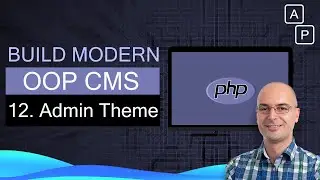 12. Install AdminLTE in a CMS | Absolute vs Relative path HTML | Build a CMS using OOP tutorial MVC