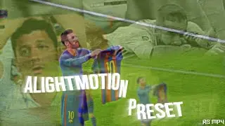 Football edits | Alightmotion Preset Xml Need Credits @rabeehedtz