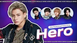 How Would King & Prince Sing 'HERO' (by MONSTA X) | Color Coded Lyrics (HAN/ENG)