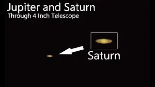Jupiter and Saturn through a 4 Inch Telescope