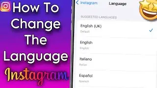 How To Change The Language In Instagram!