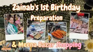 Zainab's 1st Birthday Preparation & Meena Bazar  Shopping | Iftar from Roshan Gate | Shabila Vlogs 