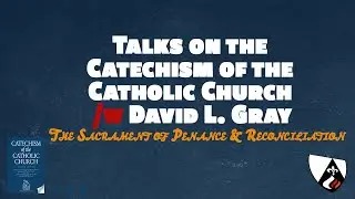 The Sacrament of Penance & Reconciliation | Catechism of the Catholic Church