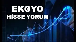 YENİ Emlak Konut Hisse Yorumu - EKGYO Teknik Analiz Hedef Fiyat Tahmini