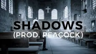 Shadows // NEW EMOTIONAL RAP BEAT 2015 // prod. Peacock Beats