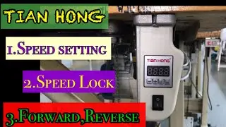 Tian Hong Control box speed setup/Forward and Reverse program setting 