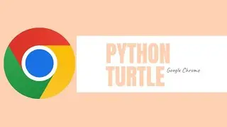 PYTHON TURTLE: GOOGLE CHROME LOGO