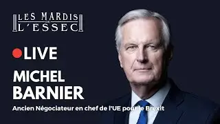 Michel Barnier aux Mardis de l'ESSEC