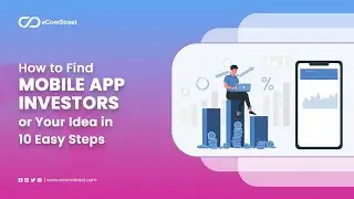 How to Get Investors for an App | How To Fund Your App Idea in 2024
