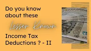 Do you know about these additional Tax deduction - II